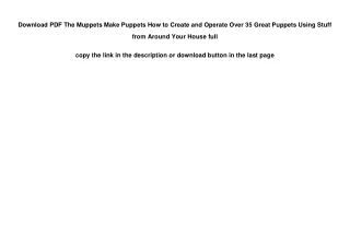 Download PDF The Muppets Make Puppets How to Create and Operate Over 35 Great Puppets Using Stuff from Around Your House