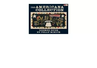 Ebook download The Americana Collection Hooked Rugs unlimited