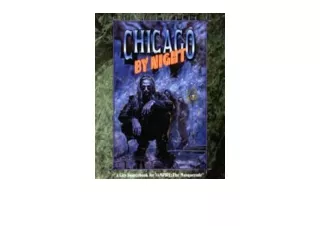 Download OP Chicago By Night 2nd Ed A City Sourcebook for VampireThe Masquerade free acces