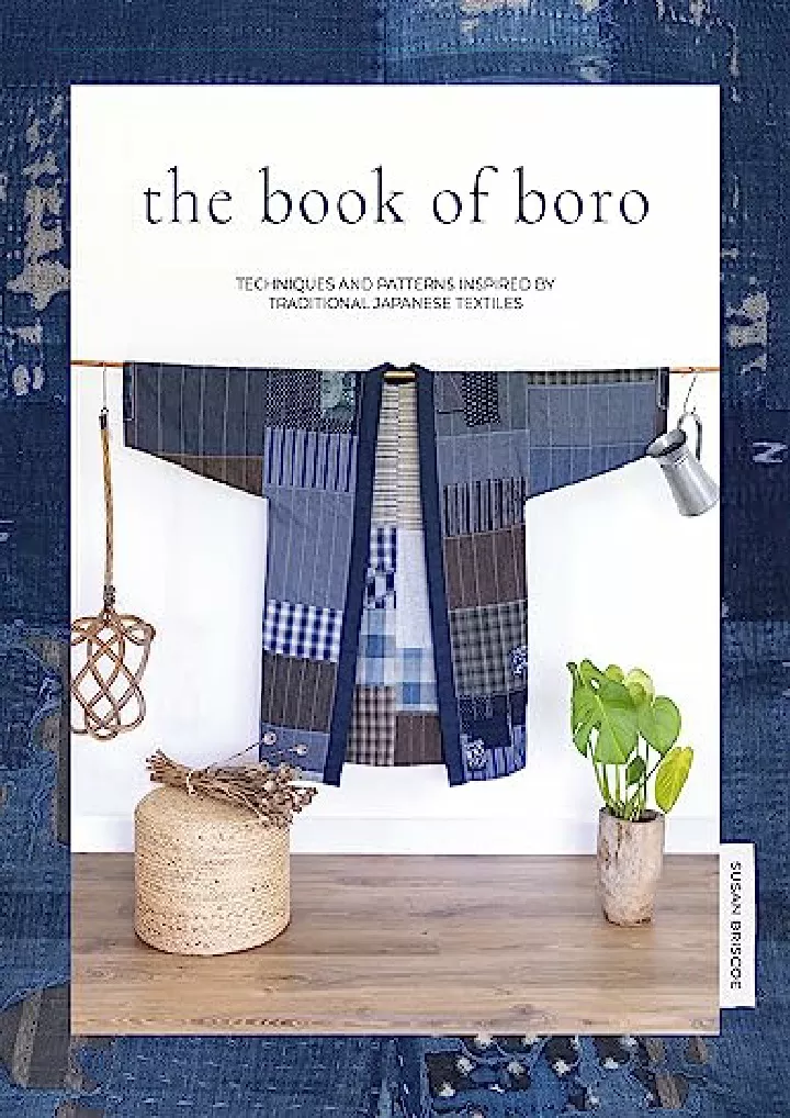 the book of boro techniques and patterns inspired