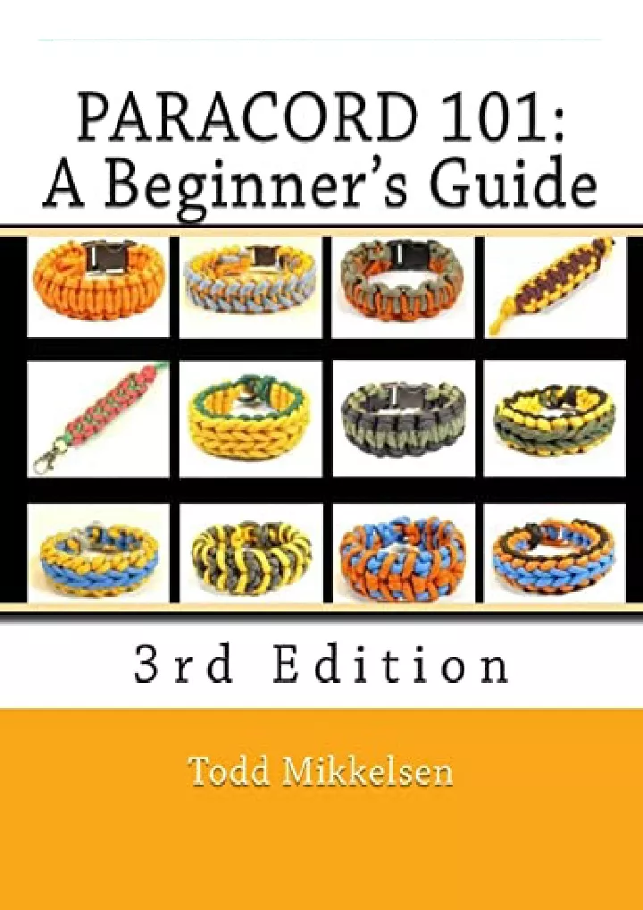 paracord 101 a beginner s guide 3rd edition