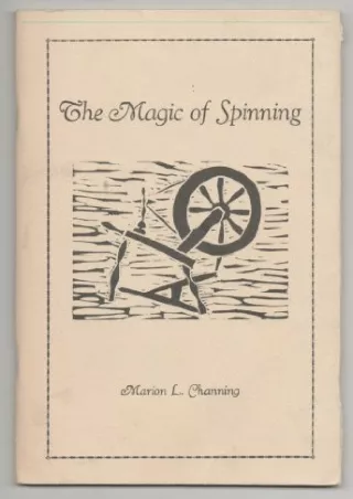 [PDF] DOWNLOAD FREE The magic of spinning: How to do it yourself, with the
