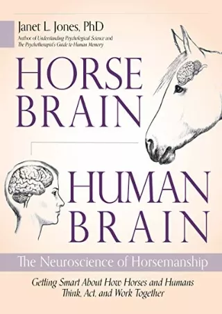 PDF Read Online Horse Brain, Human Brain: The Neuroscience of Horsemanship