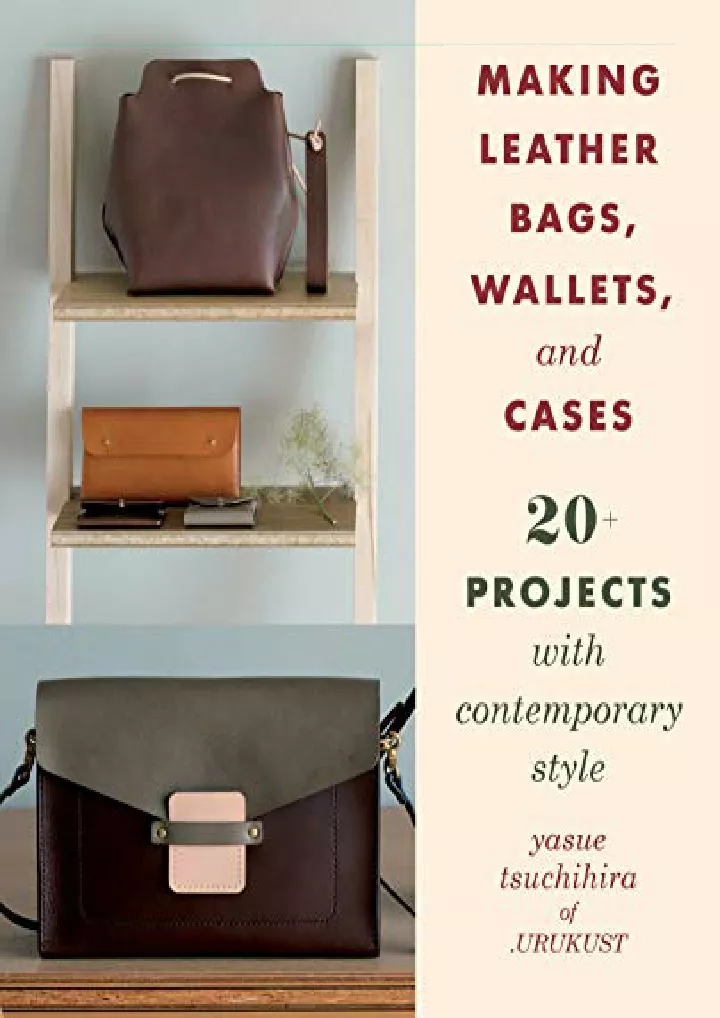 making leather bags wallets and cases 20 projects