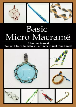 READ/DOWNLOAD Basic Micro MacramÃ©: MacramÃ© the Macra Mason way ipad
