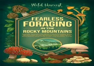 [PDF] Fearless Foraging In the Rocky Mountains: Rapidly Identify the Most Common