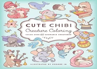 (PDF) Cute Chibi Creature Coloring: Color over 60 Adorable Creatures Free