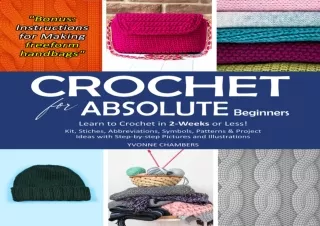 (PDF) Crochet for Absolute Beginners: Learn to Crochet in 2-Weeks or Less! Kit,