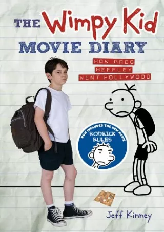 [PDF READ ONLINE] The Wimpy Kid Movie Diary (revised and expanded edition) (Diary of a Wimpy Kid)