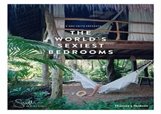 [PDF] Mr & Mrs Smith Presents: The World's Sexiest Bedrooms Android