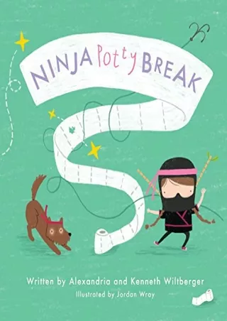 [PDF READ ONLINE] Ninja Potty Break