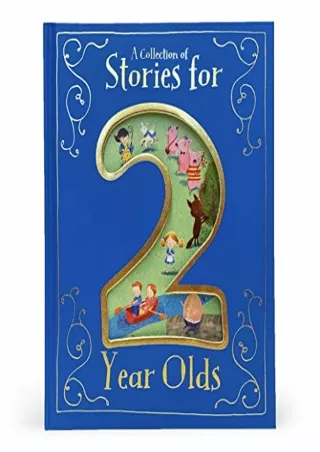 READ [PDF] A Collection of Stories for 2 Year Olds