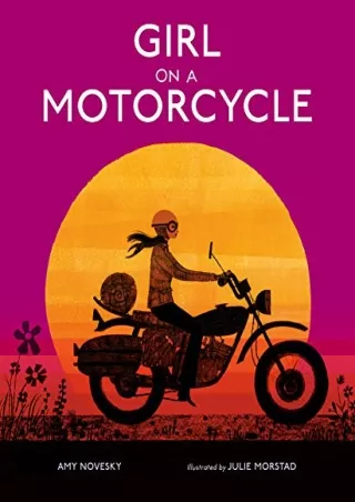 Read ebook [PDF] Girl on a Motorcycle