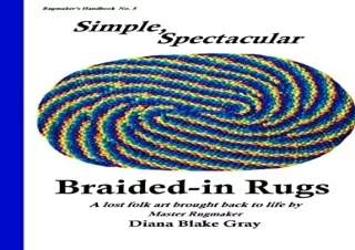 [PDF] Simple, Spectacular Braided-in Rugs (Rugmaker's Handbook) Kindle