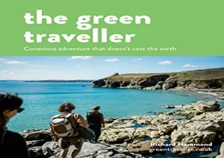 PDF The Green Traveller: Conscious adventure that doesn't cost the earth Full