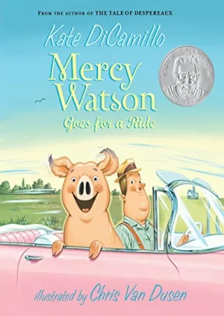 get [PDF] Download Mercy Watson Goes for a Ride