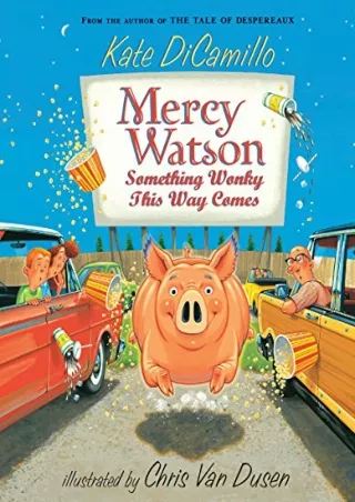 Read ebook [PDF] Mercy Watson: Something Wonky this Way Comes