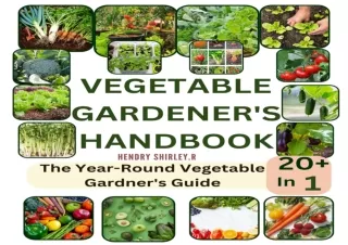 (PDF) Vegetable Gardener's Handbook: The Year-Round Vegetable Gardener's Guide 2