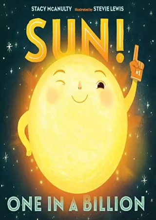 Download Book [PDF] Sun! One in a Billion (Our Universe, 2)