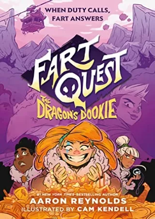 [PDF] DOWNLOAD Fart Quest: The Dragon's Dookie (Fart Quest, 3)