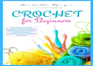 Download Crochet for Beginners: The stitch by stitch handbook, with illustration