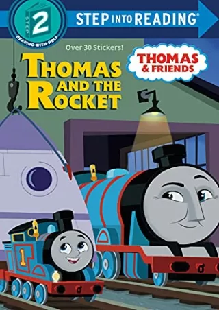 get [PDF] Download Thomas and the Rocket (Thomas & Friends: All Engines Go) (Step into Reading)