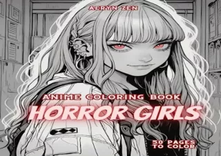 (PDF) Anime Coloring Book: Horror Girls: Manga Art & Anime Enthusiasts Stress Re