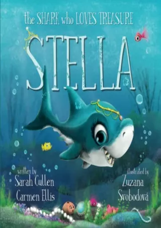 READ [PDF] Stella: The Shark Who Loves Treasure