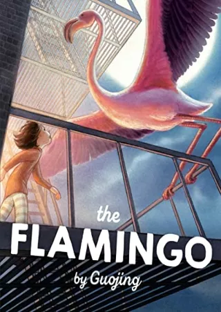 [PDF] DOWNLOAD The Flamingo: A Graphic Novel Chapter Book