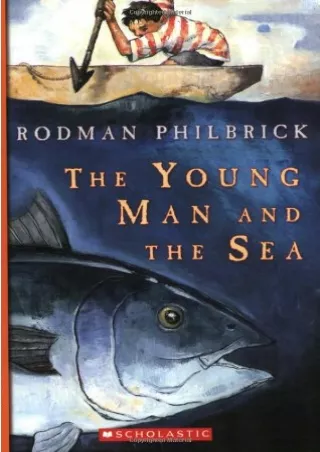 [PDF READ ONLINE] The Young Man and the Sea