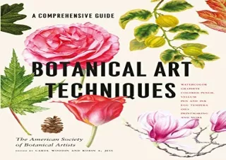 Download Botanical Art Techniques: A Comprehensive Guide to Watercolor, Graphite