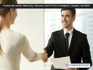 Finding Top Leaders Made Easy: Executive Search Firms in Bangalore, Gurgaon