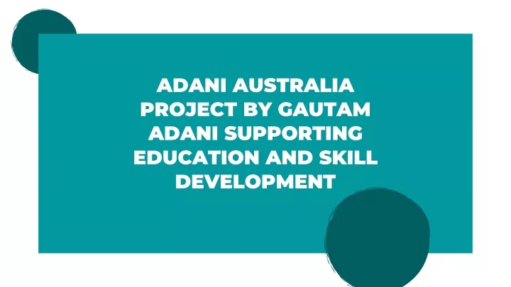 adani australia project by gautam adani