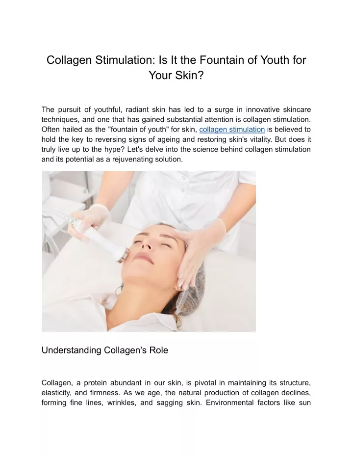 collagen stimulation is it the fountain of youth