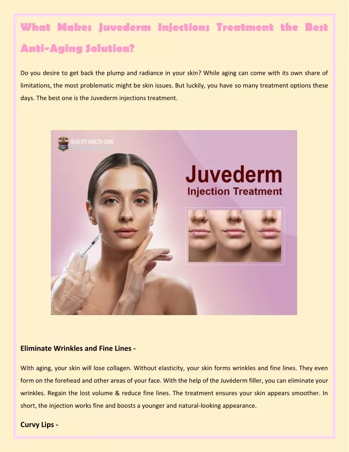 what makes juvederm injections treatment the best