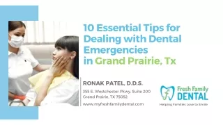 10 Essential Tips for Dealing with Dental Emergencies in Grand Prairie, TX