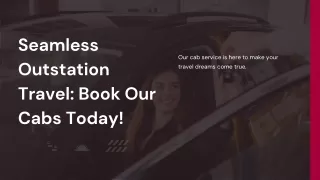 Seamless Outstation Travel Book Our Cabs Today!