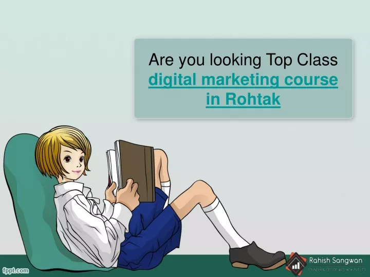 are you looking top class digital marketing course in rohtak