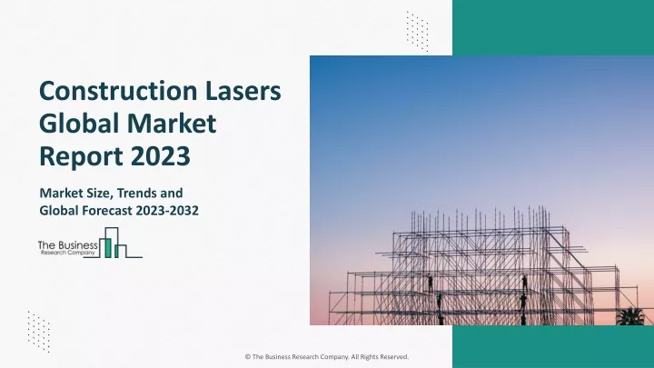 construction lasers global market report 2023