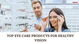 Top Eye Care Products for Healthy Vision