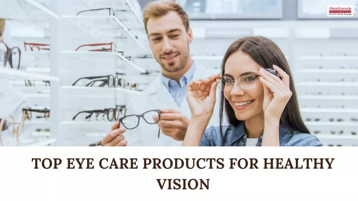 top eye care products for healthy vision
