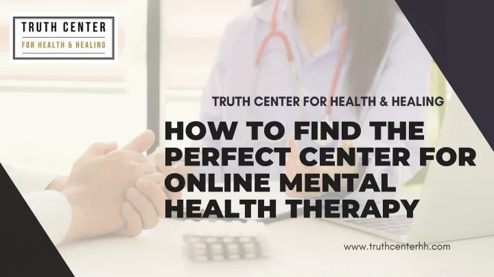 truth center for health healing