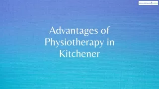 advantages of physiotherapy in kitchener