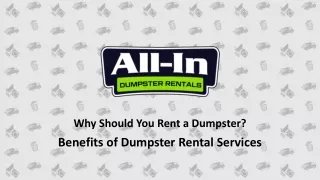 Why Should You Rent a Dumpster