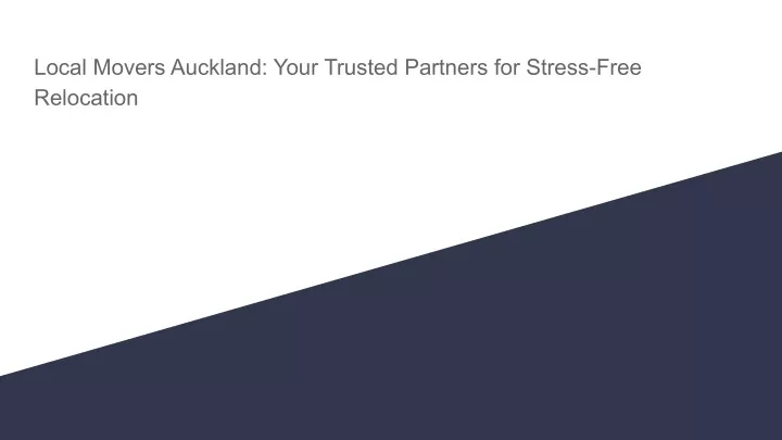 local movers auckland your trusted partners