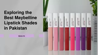 Exploring the Best Maybelline Lipstick Shades in Pakistan