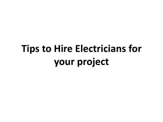 Tips to Hire Electricians for your project
