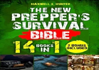 PDF The New Prepperâ€™s Survival Bible: [14 in 1] Your All-In Guide to Survive,