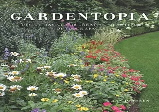 PDF Gardentopia: Design Basics for Creating Beautiful Outdoor Spaces Free