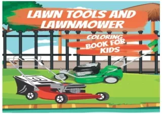 [PDF] lawn tools and lawnmower coloring book for kids: Landscaping Vehicles, Mow